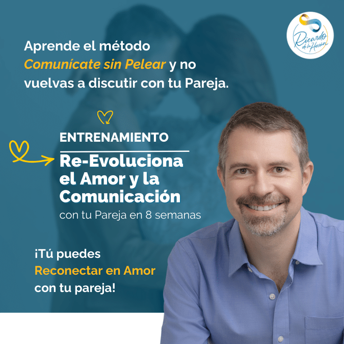 Entrenamiento Re-Evoluciona tu Amor y Comunicación de Pareja en 8 semanas